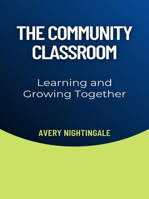 cover image of The Community Classroom